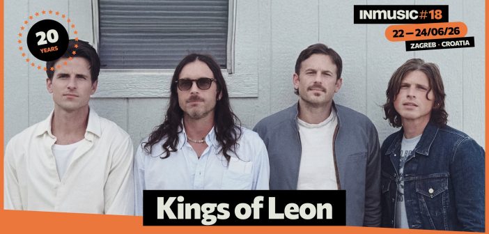 Kings of Leon novi headlineri punoljetnog INmusic festivala!