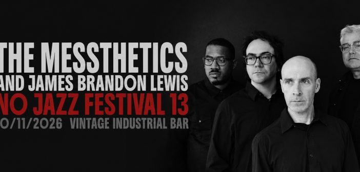No Jazz festival dovodi The Messthetics i Jamesa Brandona Lewisa