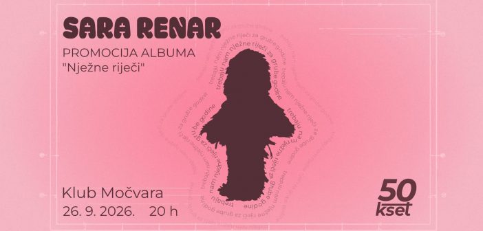 Sara Renar najavljuje promociju ‘Nježnih riječi’ u Močvari