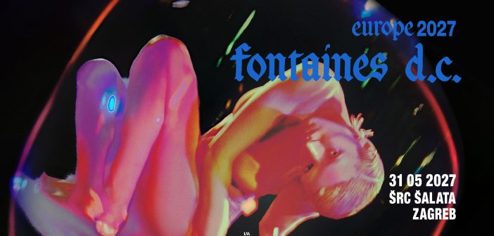 Fontaines D.C. dolaze na premijerni solo koncert u Zagreb!